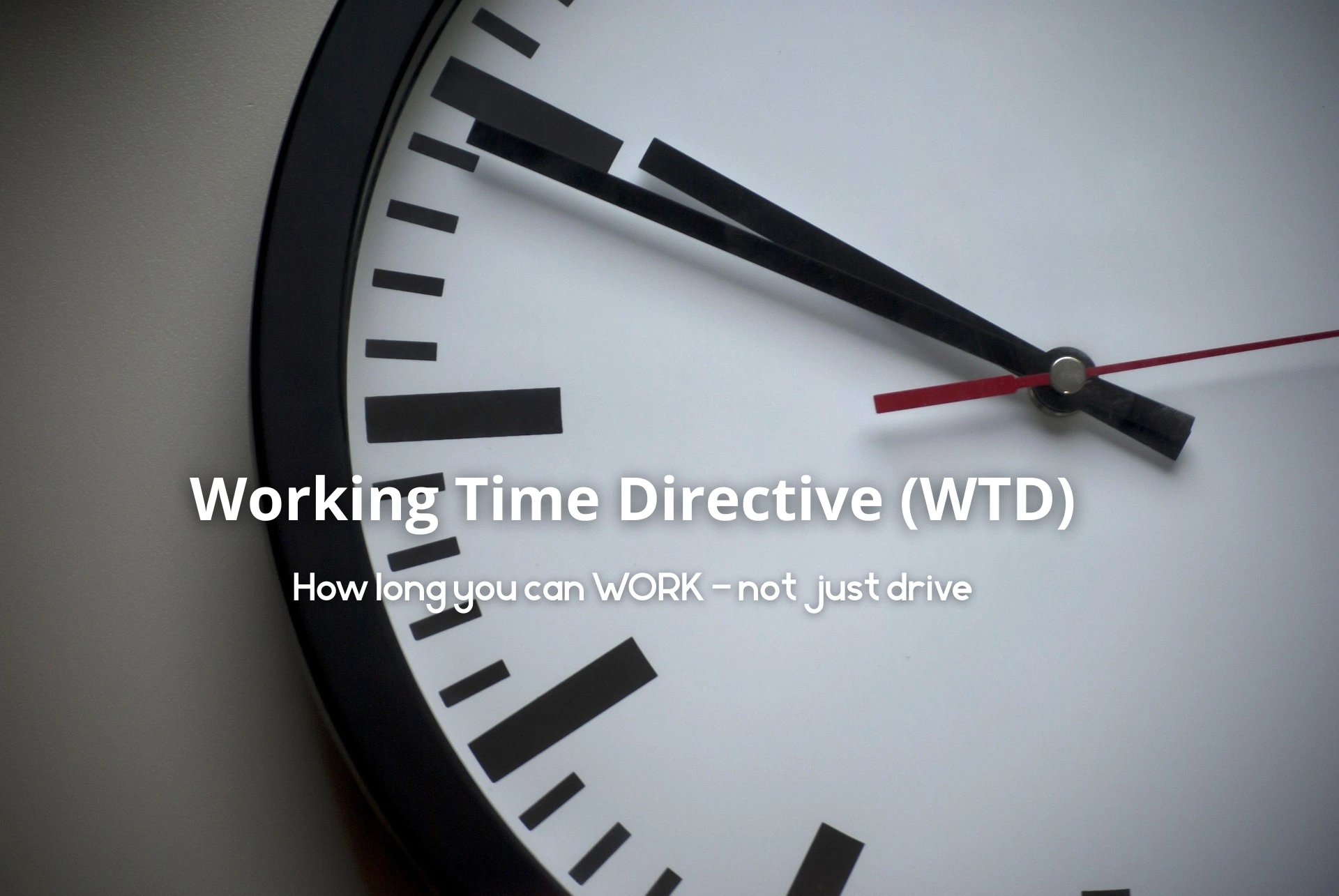 Home 1 A clock with the titled working time directive - Complete Guide